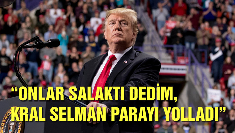 Trump, Kral Selman`dan nasıl para istediğini açıkladı
