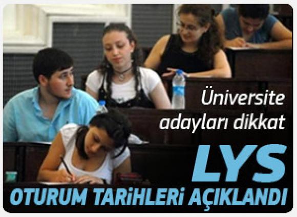 Üniversite adayları LYS tarihleri açıklandı