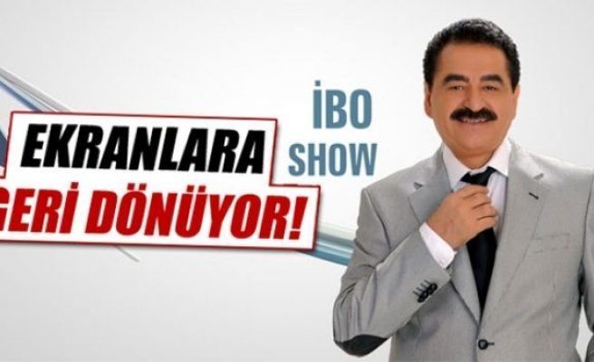 İbo Show`un başlayacağı tarih netleşti